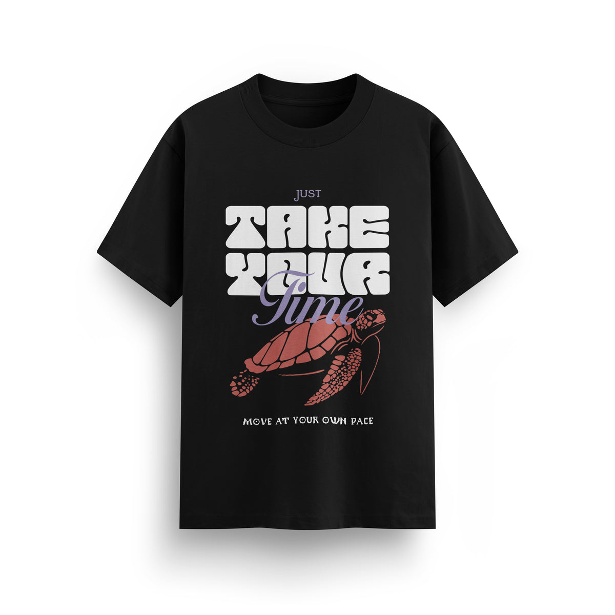 BOMBAE TEES  Unisex T-Shirt JUST TAKE YOUR TIME